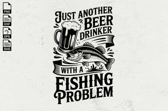 Download Funny Fishing Beer Quote SVG - Svg Collection