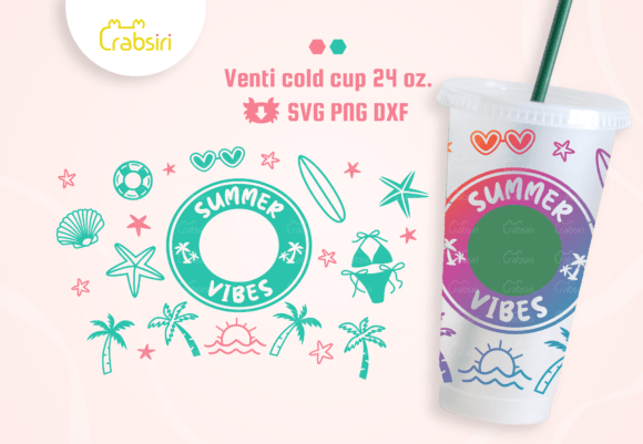 Download Summer Vibes Venti Cold Cup 24oz SVG - Svg Collection